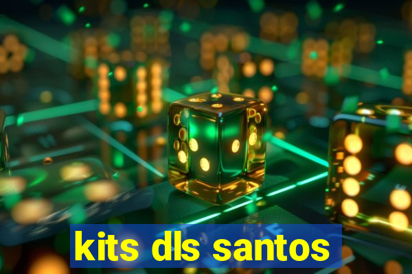 kits dls santos